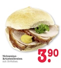 Schweinekrustenbraten mit Brötchen Angebote bei E center Offenbach für 3,90 €