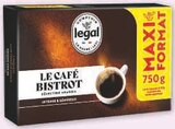 Cafe moulu intense et genereux bistrot - LEGAL en promo chez Hyper U Périgueux à 6,79 €