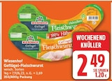 Geflügel-Fleischwurst von Wiesenhof für 2,49 € bei EDEKA im Angebot Geflügel-Fleischwurst von Wiesenhof im aktuellen EDEKA Prospekt