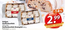 Hofgut Stollenkonfekt oder Stollenkonfekt Bratapfel bei famila Nordost in Stade Hofgut Stollenkonfekt oder Stollenkonfekt Bratapfel im Angebot bei famila Nordost Stade für 2,99 €