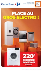 Catalogue Carrefour à Salaise-sur-Sanne cette semaine, valable du 25/08/2026 au 07/09/2026 Prospectus Carrefour à Salaise-sur-Sanne, "PLACE AU GROS ÉLECTRO !", 12 pages de promos valables du 25/08/2026 au 07/09/2026