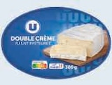 Promo Fromage pasteurise double creme à 1,83 € dans le catalogue Hyper U à Exincourt