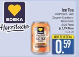 Ice Tea Pfirsich im EDEKA Prospekt Ice Tea Pfirsich von EDEKA Herzstücke im aktuellen EDEKA Prospekt für 0,59 €