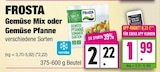 Gemüse Mix oder Gemüse Pfanne von Frosta im aktuellen EDEKA Prospekt für 1,99 €