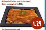 EDEKA Lollar - Grillbauch-Scheiben vom Strohschwein Angebot im Prospekt Grillbauch-Scheiben vom Strohschwein bei EDEKA im Lollar Prospekt für 1,29 €