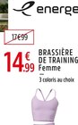 Brassière de Training - ENERGIE - Intersport à Argenteuil Brassière de Training - ENERGIE en promo chez Intersport Argenteuil à 14,99 €
