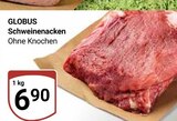 Aktuelle Schweinefleisch Angebote bei GLOBUS in Jena Aktuelles Schweinenacken Angebot bei GLOBUS in Jena ab 6,90 €