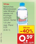 Natürliches Mineralwasser im Angebot bei Netto Marken-Discount in Wismar Natürliches Mineralwasser Angebote von Vitrex bei Netto Marken-Discount Wismar für 0,59 €