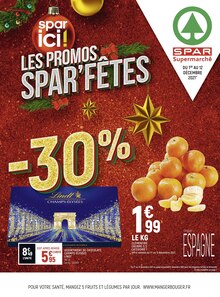 Spar Catalogue "Les promos Spar'fêtes", 8 pages, Dijon, 01/12/2021 - 12/12/2021 Spar Catalogue "Les promos Spar'fêtes", 8 pages, Dijon, 01/12/2021 - 12/12/2021