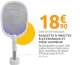 Mr.Bricolage Pamiers - Promo Raquette à insectes électronique et piège lumineux Promo Raquette à insectes électronique et piège lumineux à 18,90 € dans le catalogue Mr.Bricolage à Pamiers