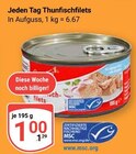 Jeden Tag Thunfischfilets Angebote bei GLOBUS Pulheim für 1,00 €