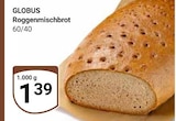 Roggenmischbrot im Angebot bei GLOBUS in Pirmasens Roggenmischbrot Angebote von GLOBUS bei GLOBUS Pirmasens für 1,39 €