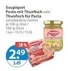 Pesto mit Thunfisch im V-Markt Prospekt Pesto mit Thunfisch von Saupiquet im aktuellen V-Markt Prospekt für 2,49 €