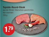 Topside-Round-Steak von  im aktuellen V-Markt Prospekt für 1,79 €