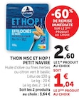 Thon MSC Et Hop! Effilochés de Thon - Petit Navire - U Express Thon MSC Et Hop! Effilochés de Thon - Petit Navire à 3,64 € dans le catalogue U Express