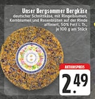 Unser Bergsommer Bergkäse bei EDEKA im Willich Prospekt für 2,49 €