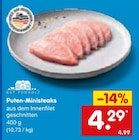 Aktuelle Pute Angebote bei Netto Marken-Discount in Heilbronn Aktuelles Puten-Ministeaks Angebot bei Netto Marken-Discount in Heilbronn ab 4,29 €