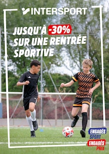 Prospectus Intersport à Tourville-la-Rivière, "JUSQU'À -50% SUR UNE SÉLECTION DE RENTRÉE", 1 page de promos valables du 25/08/2025 au 14/09/2025