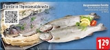 Forelle in Thymiansalzkruste Angebote bei EDEKA Mönchengladbach für 1,29 €