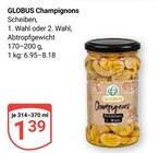 Champignons Angebote von GLOBUS bei GLOBUS Gera für 1,39 €