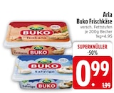 Buko Frischkäse Toskana im Angebot bei EDEKA in Heidenheim Buko Frischkäse Toskana Angebote von Arla bei EDEKA Heidenheim für 0,99 €