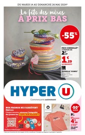 Catalogue Supermarchés Hyper U en cours à Mouthe et alentours, "La fête des mères À PRIX BAS", 1 page, 14/05/2024 - 26/05/2024