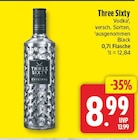 Vodka im Angebot bei EDEKA in Berlin Vodka Angebote von Three Sixty bei EDEKA Berlin für 8,99 €