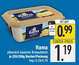 Aktuelle Rama Angebote bei E center in Augsburg Aktuelles pflanzlich basierter Brotaufstrich Angebot bei E center in Augsburg ab 0,99 €