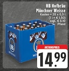 EDEKA Gangelt - Münchner Weisse Angebot im Prospekt Münchner Weisse bei EDEKA im Gangelt Prospekt für 14,99 €