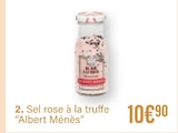 Sel rose à la truffe - Albert Ménès dans le catalogue Monoprix