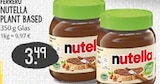 Nutella Plant Based im Angebot bei EDEKA in Ratingen Nutella Plant Based Angebote von Ferrero bei EDEKA Ratingen für 3,49 €