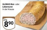 Blutwurst Angebote von Globus bei GLOBUS Braunschweig für 8,90 €