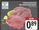 Schweinerückensteaks im Angebot bei E center in Erlangen Schweinerückensteaks Angebote bei E center Erlangen für 0,89 €