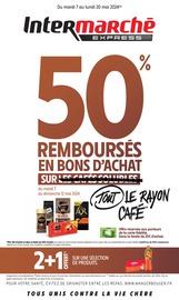 Prospectus Intermarché à Pleurtuit, "50% REMBOURSÉS EN BONS D'ACHAT SUR TOUT LE RAYON CAFÉ", 18 pages de promos valables du 07/05/2024 au 20/05/2024