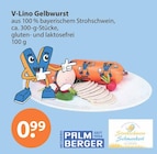 V-Ling Gelbwurst im V-Markt Prospekt V-Ling Gelbwurst von PALM BERGER im aktuellen V-Markt Prospekt für 0,99 €