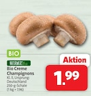 Bio Creme Champignons bei nah&frisch im Neustadt Prospekt für 1,99 €
