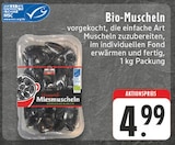 Bio-Muscheln Angebote bei EDEKA Mülheim für 4,99 €