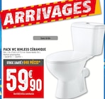 Pack wc rimless céramique - Brico Cash à Valenciennes Pack wc rimless céramique en promo chez Brico Cash Valenciennes à 59,90 €