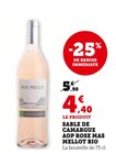 Sable de camargue aop rose mas mellot bio - MAS MELLOT - Super U à Saint-Martin-d'Hères Sable de camargue aop rose mas mellot bio - MAS MELLOT en promo chez Super U Saint-Martin-d'Hères à 4,40 €