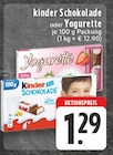 Schokolade Angebote von Kinder bei EDEKA Bonn für 1,29 €