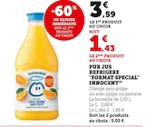 Pur Jus Réfrigéré Format Special en promo chez Super U Saint-Germain-en-Laye à 1,43 €