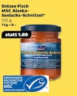 Aktuelle Lachs Angebote bei Netto mit dem Scottie in Potsdam Aktuelles MSC Alaska-Seelachs-Schnitzel Angebot bei Netto mit dem Scottie in Potsdam ab 1,00 €
