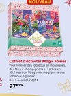 Coffret d'activités - Magic Fairies en promo chez La Grande Récré Coffret d'activités - Magic Fairies dans le catalogue La Grande Récré