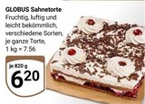 Aktuelles Sahnetorte Angebot bei GLOBUS in Salzgitter ab 6,20 €