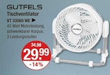 Tischventilator im V-Markt Prospekt Tischventilator von Gutfels im aktuellen V-Markt Prospekt für 29,99 €