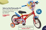 Vélo La Pat'Patrouille 12" en promo chez La Grande Récré Vélo La Pat'Patrouille 12" dans le catalogue La Grande Récré
