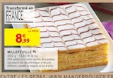 Intermarché Annecy - Promo Millefeuille Promo Millefeuille à 8,99 € dans le catalogue Intermarché à Annecy