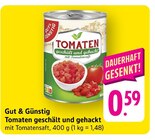 Tomaten geschält und gehackt Angebote von Gut & Günstig bei EDEKA Heilbronn für 0,59 €