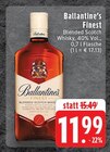 Aktuelle Whiskey Angebote bei EDEKA in Mönchengladbach Aktuelles Finest Angebot bei EDEKA in Mönchengladbach ab 11,99 €