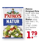 Original Feta oder Natur Angebote von Patros bei E center Offenbach für 1,79 €